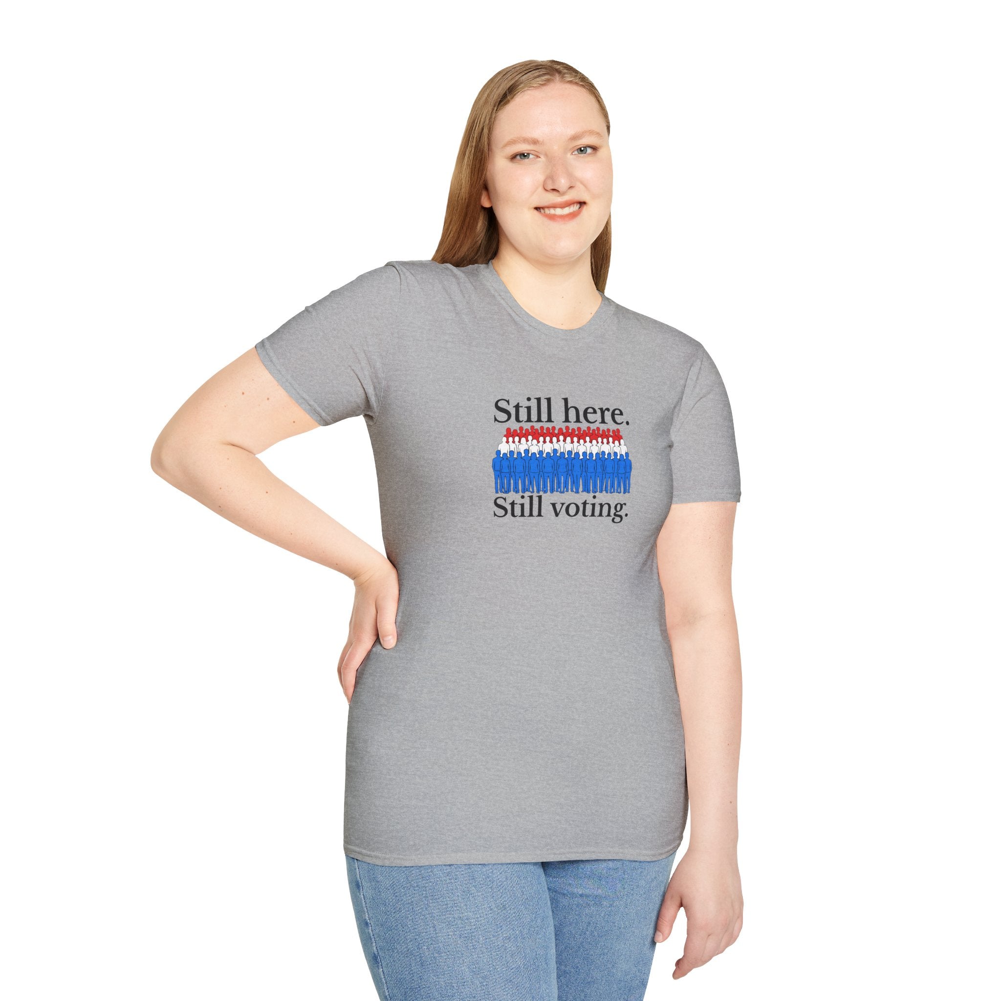 Still Here. Still Voting. T-Shirt