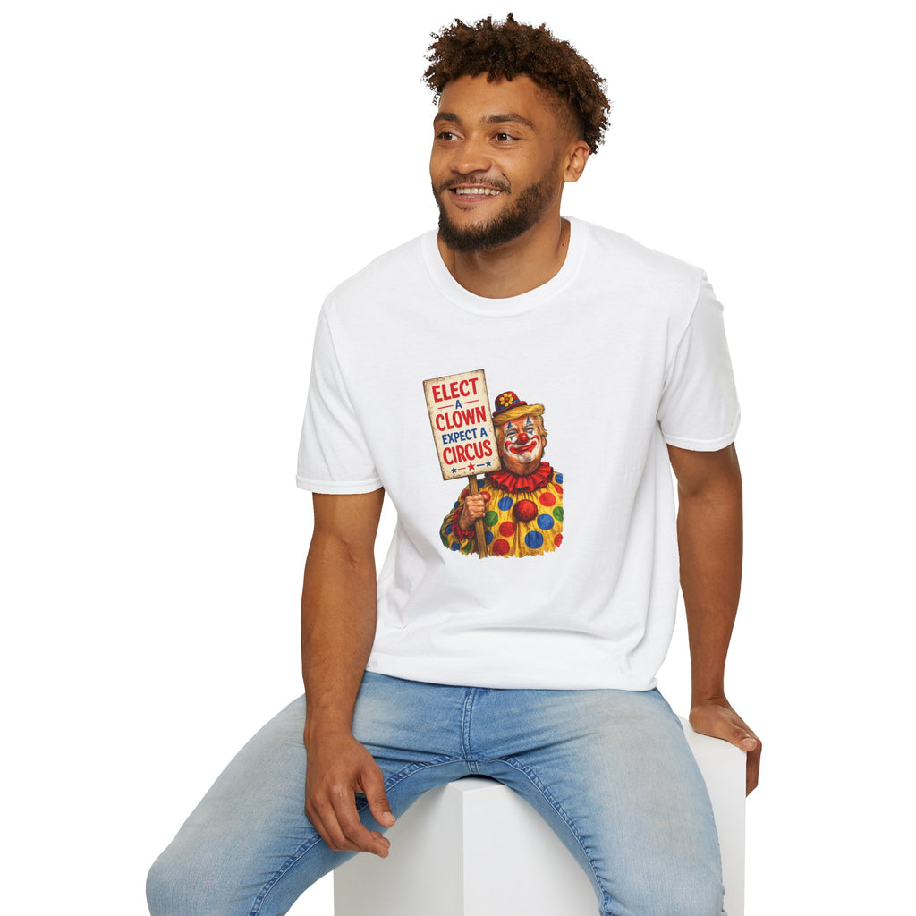 ELECT A CLOWN — EXPECT A CIRCUS Tee