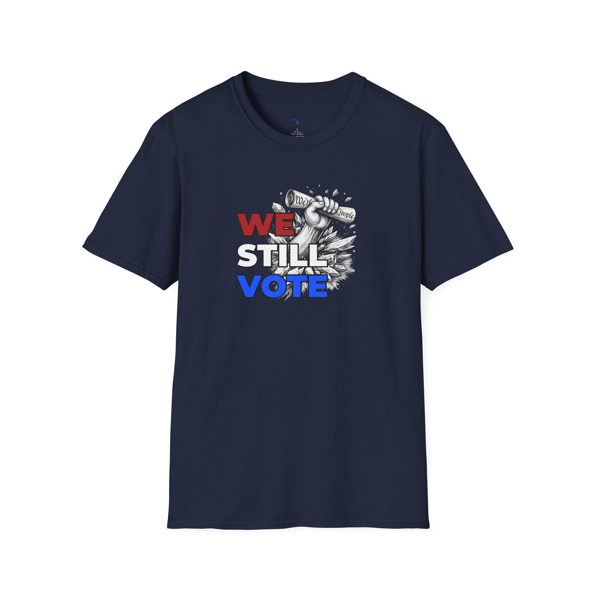 We Still Vote T-Shirt