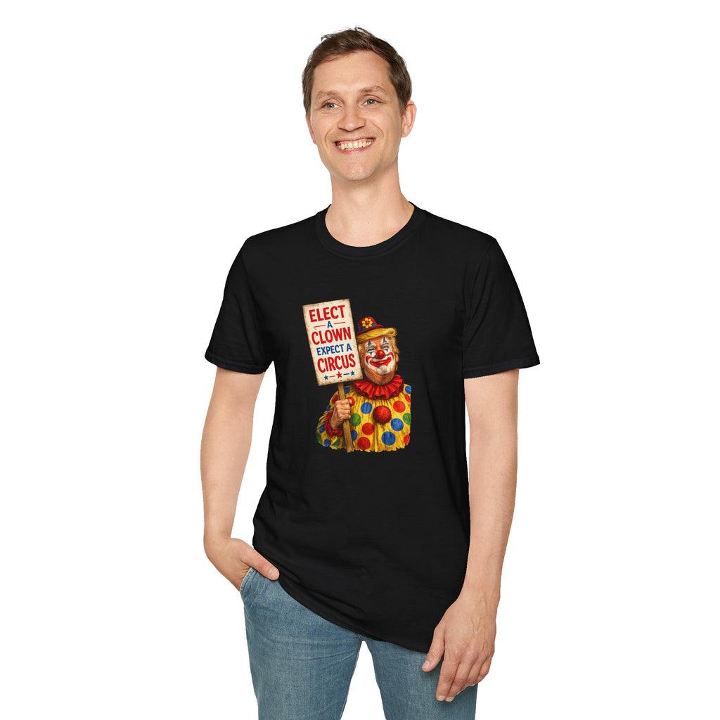 ELECT A CLOWN — EXPECT A CIRCUS Tee