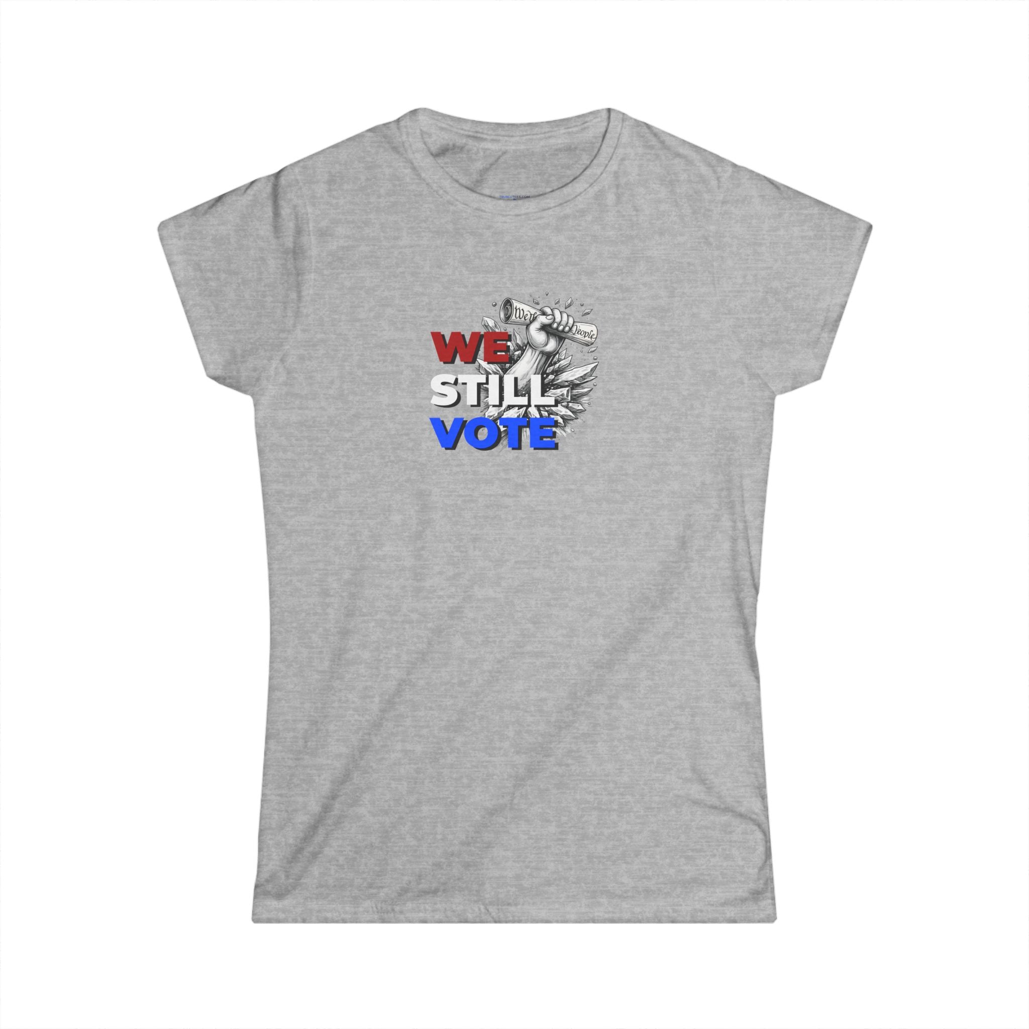 We Still Vote Women's Tee