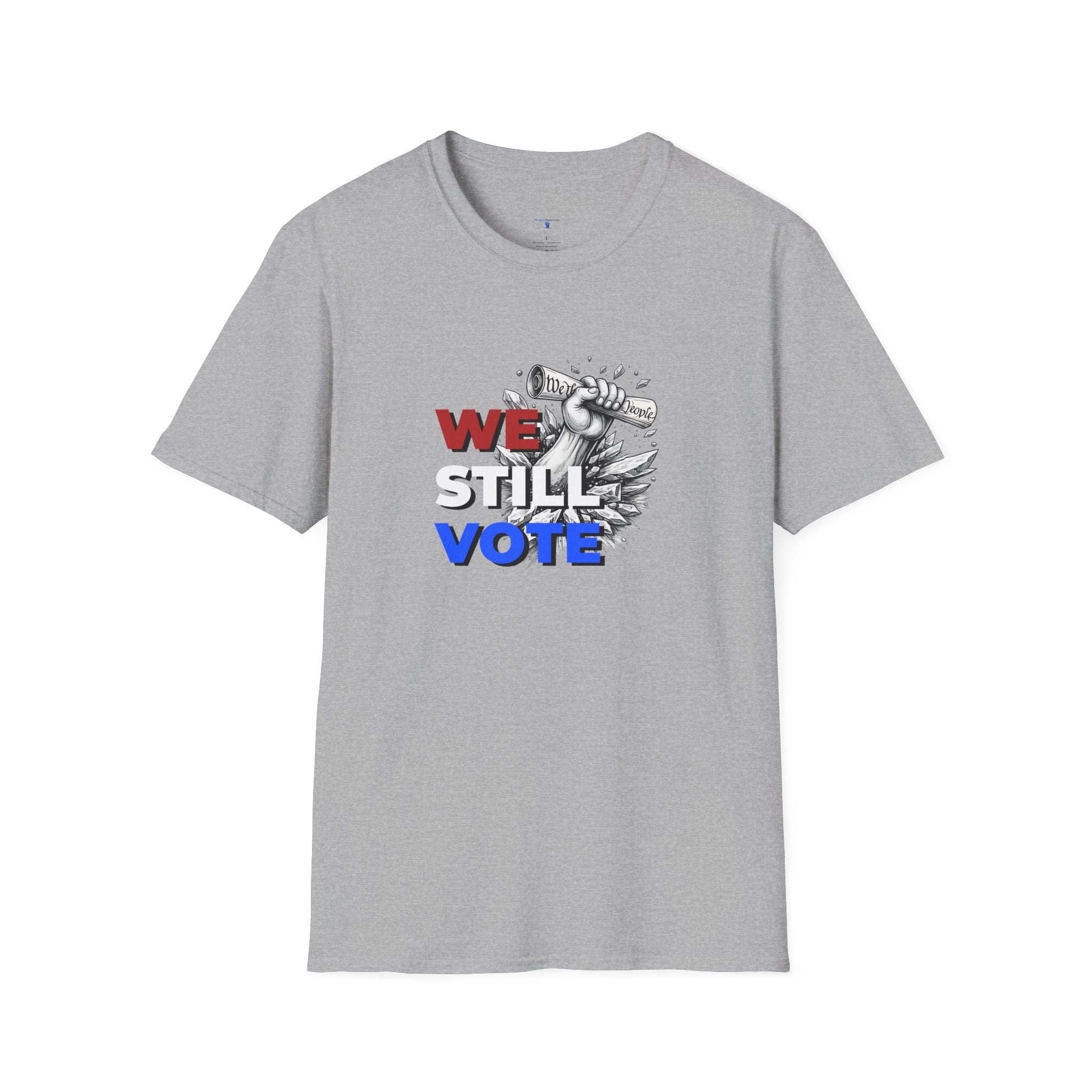 We Still Vote T-Shirt