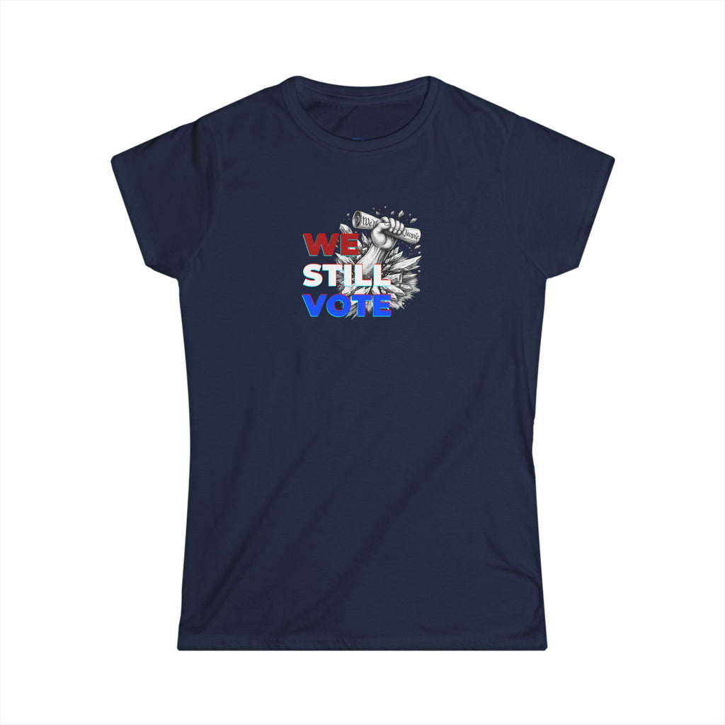 We Still Vote Women's Tee